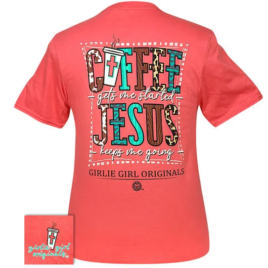 Girlie Girl Originals Coffee Get Me Started Jesus T-Shirt