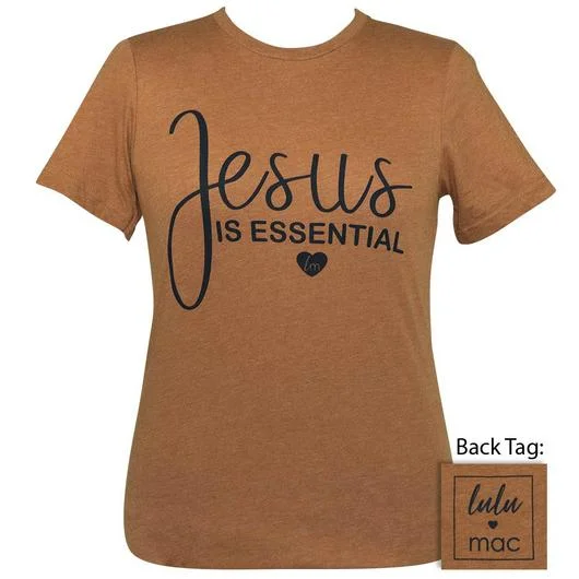 Girlie Girl Originals Lulu Mac Jesus Is Essential T-Shirt